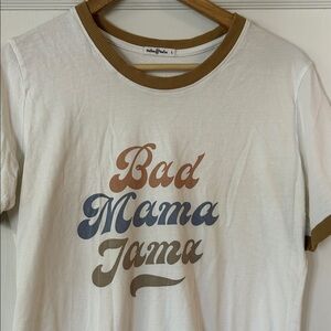The Bee & The Fox Bad Mama Jama ringer shirt EUC L